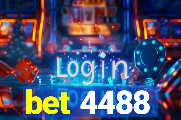 bet 4488